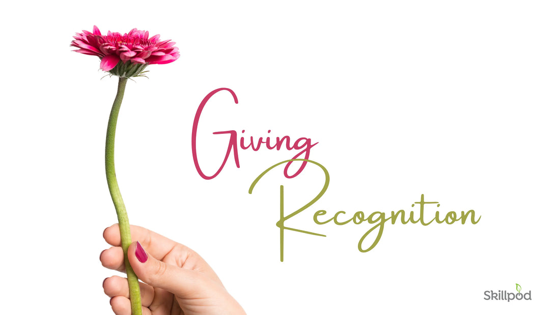 Giving recognition Skillpod
