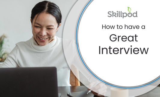 How to have a great interview